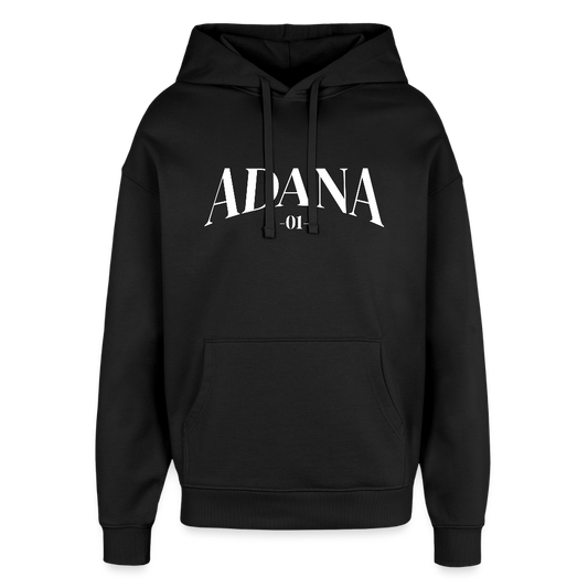 Adana - 01 - Oversized Unisex Hoodie - Schwarz